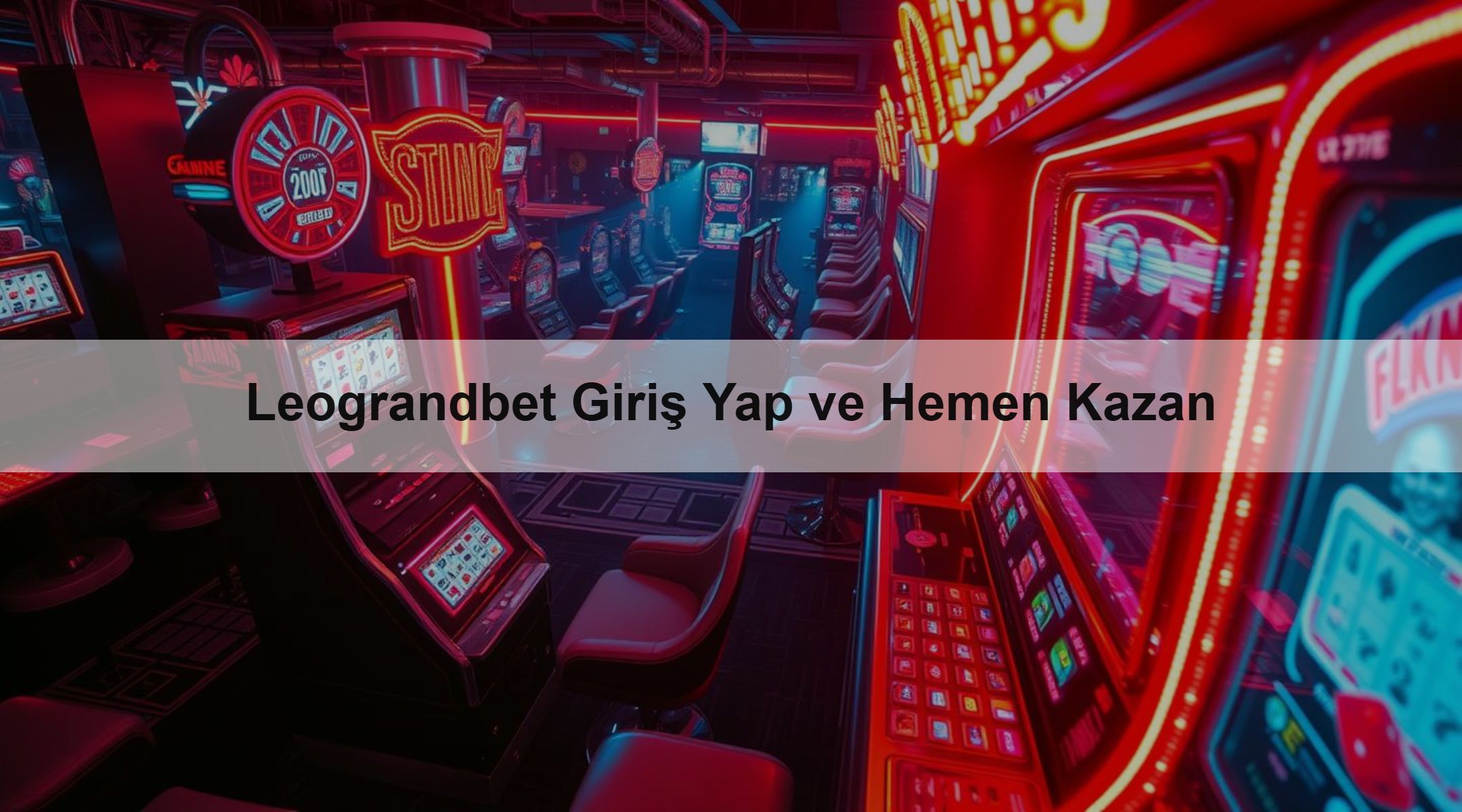Leograndbet Giriş Yap ve Hemen Kazan