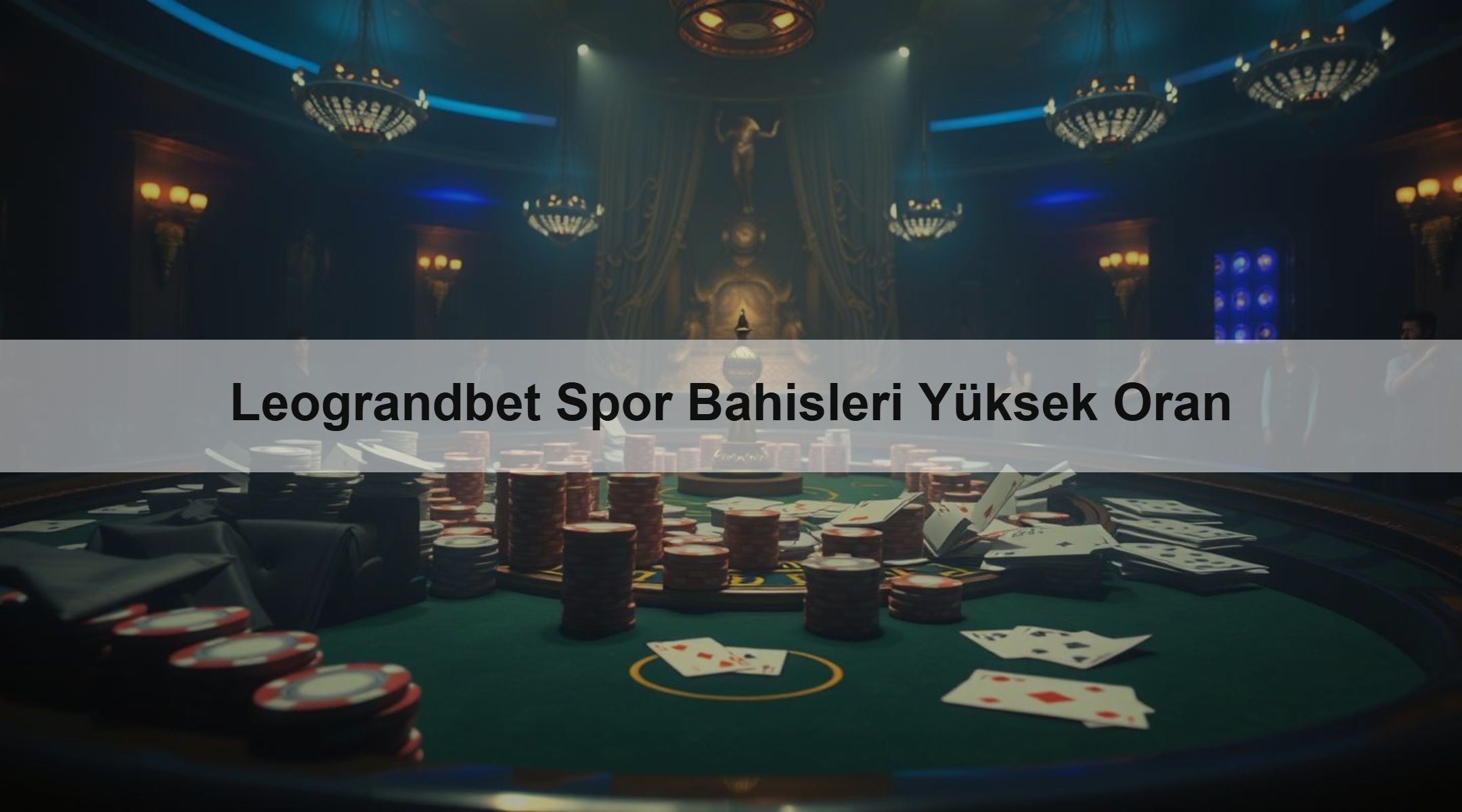 Leograndbet Spor Bahisleri Yüksek Oran