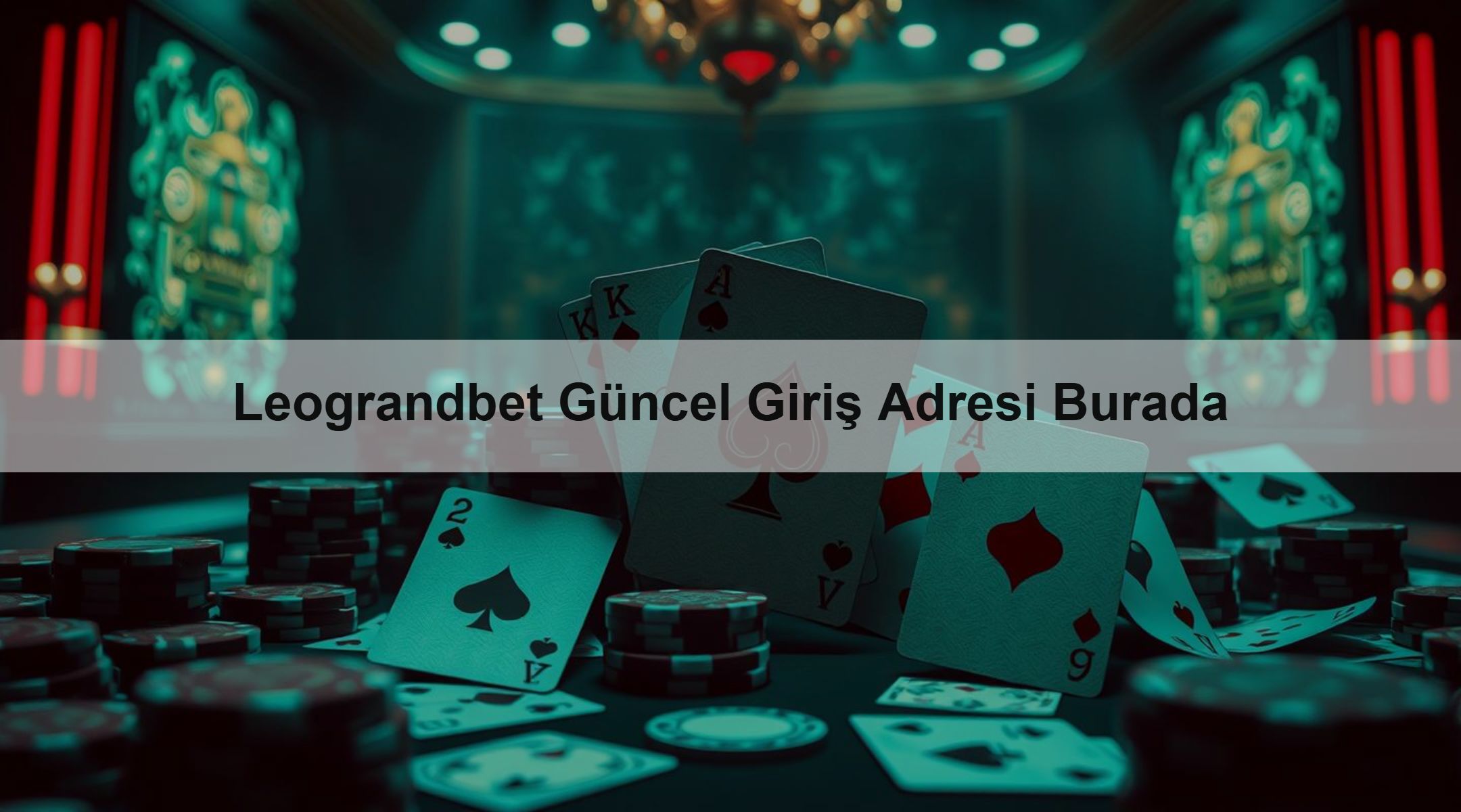 Leograndbet Güncel Giriş Adresi Burada