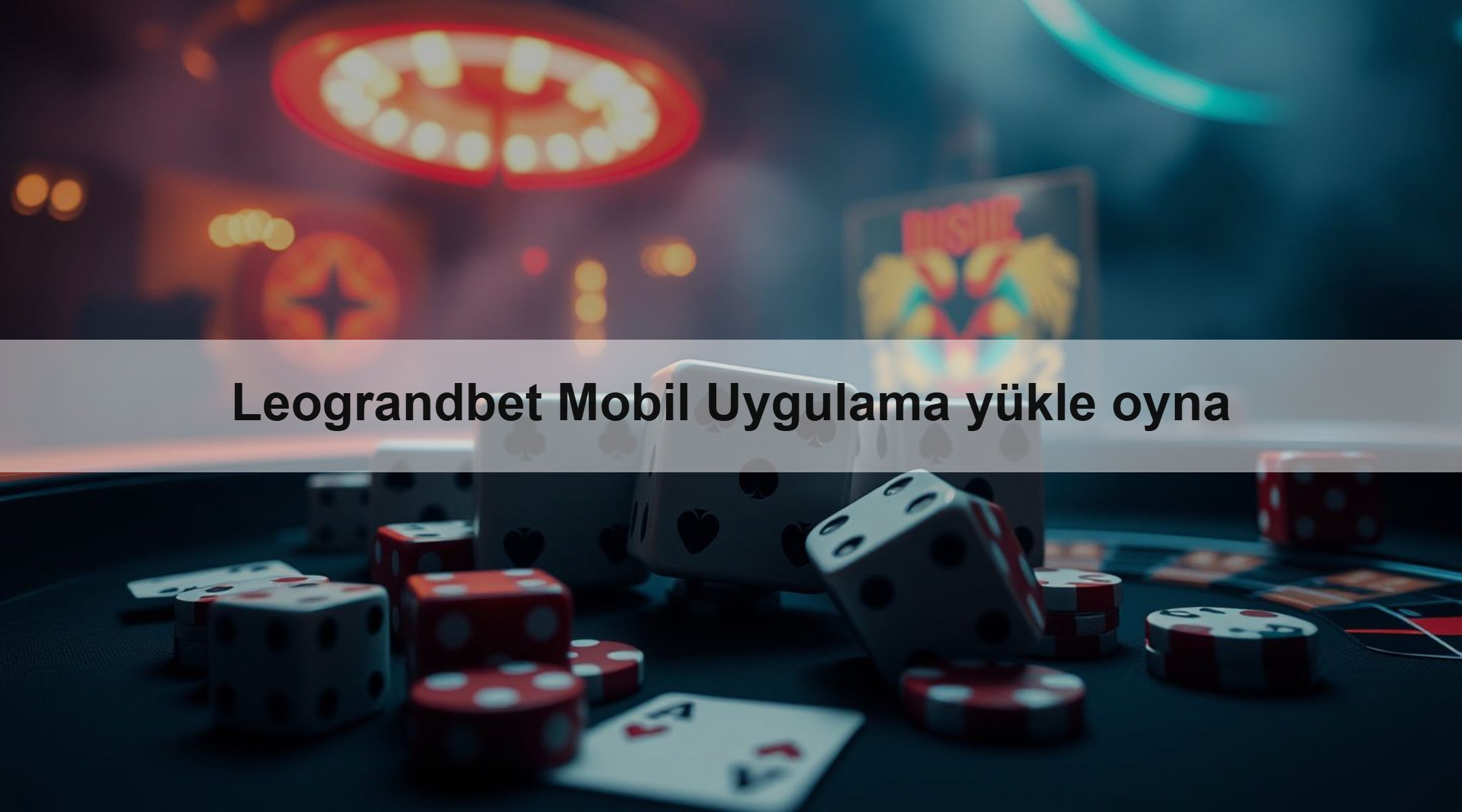 Leograndbet Mobil Uygulama yükle oyna