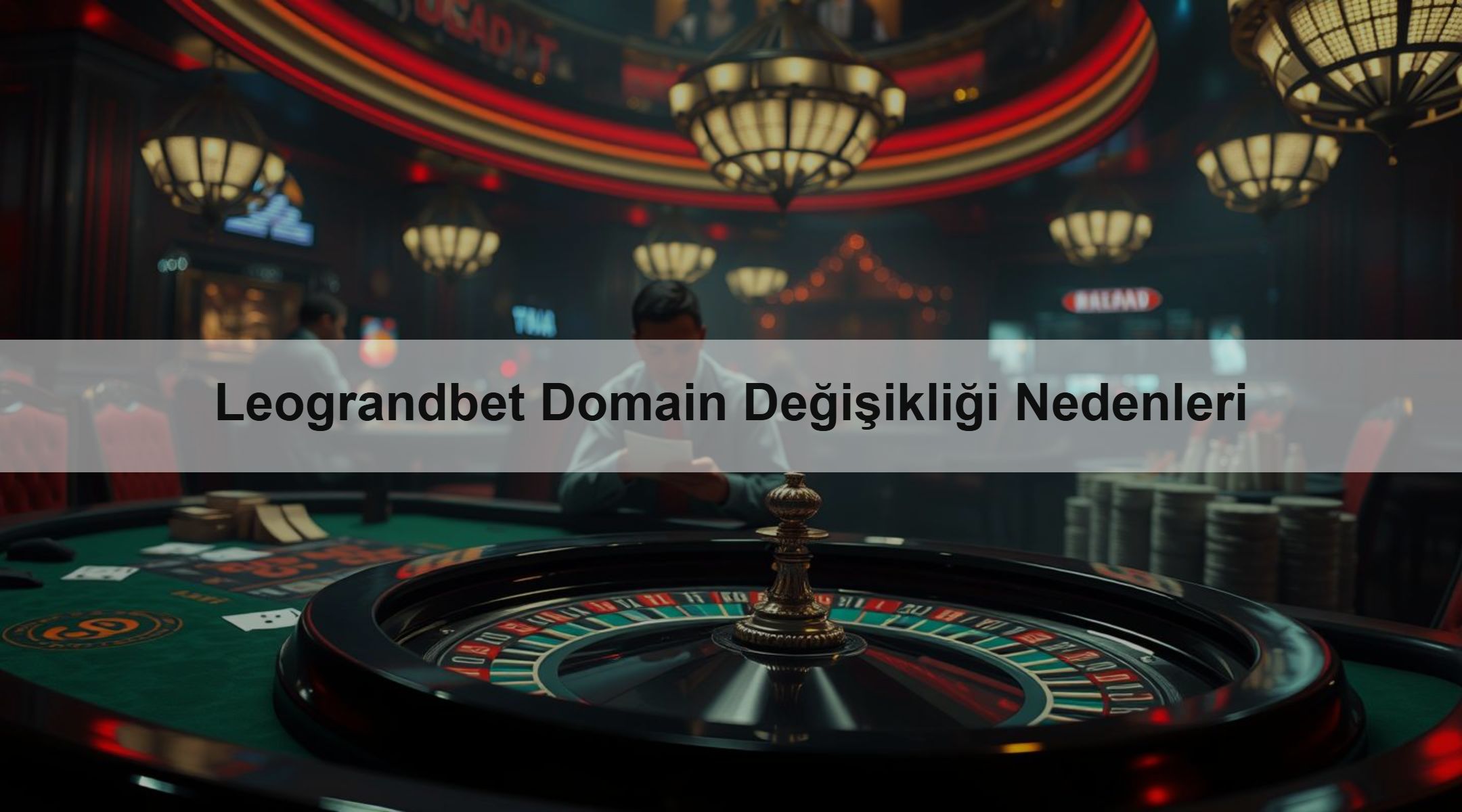 Leograndbet Domain Değişikliği Nedenleri