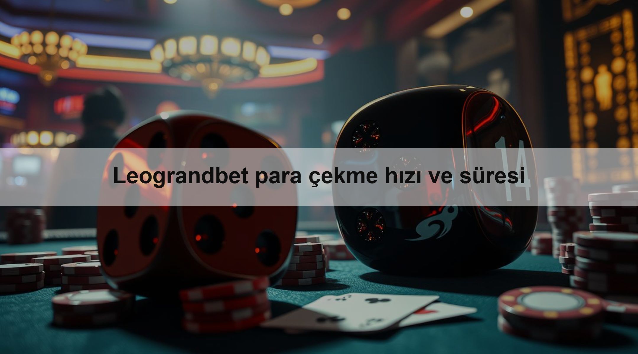 Leograndbet para çekme hızı ve süresi
