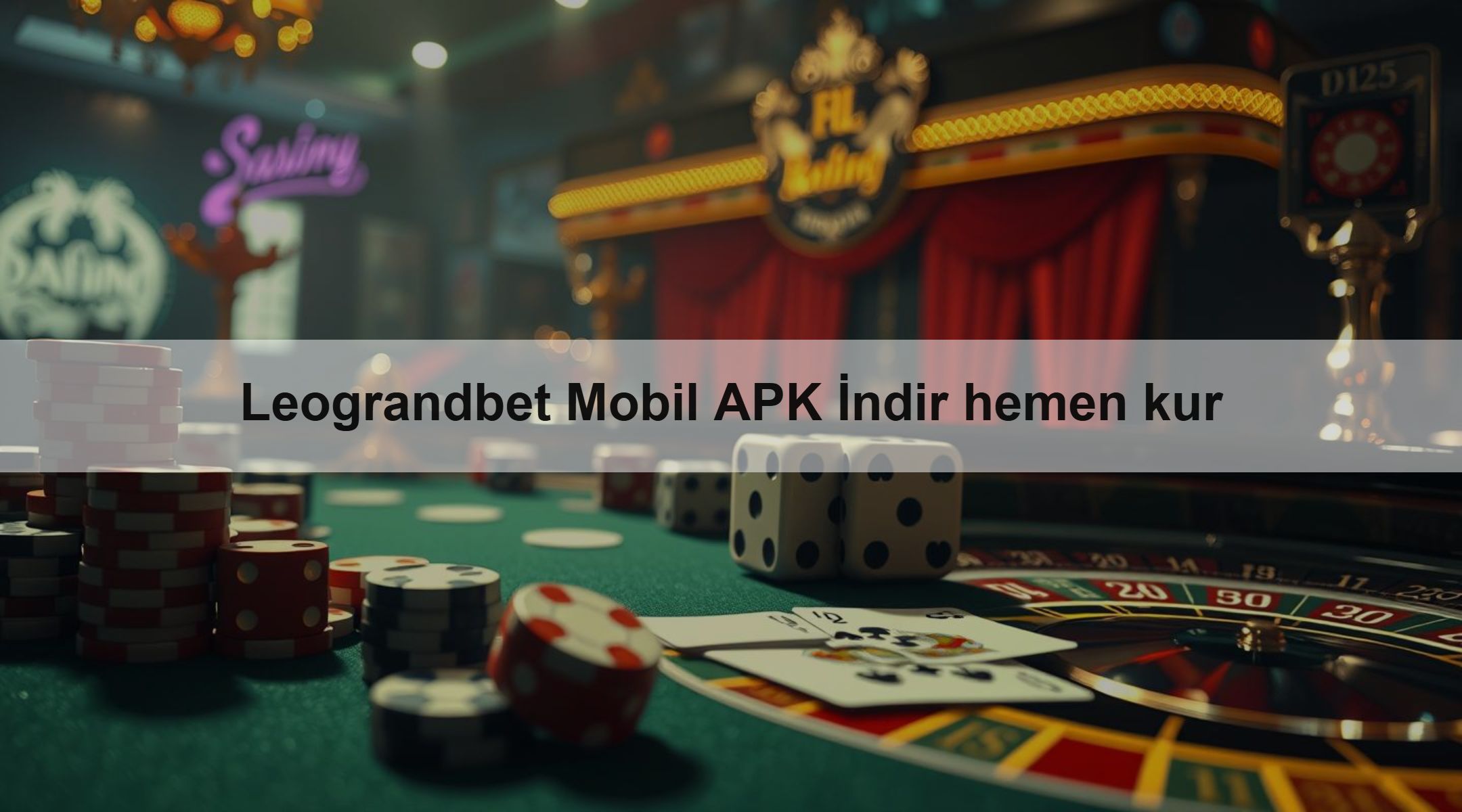 Leograndbet Mobil APK İndir hemen kur